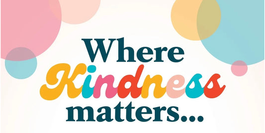 Where Kindness Matters