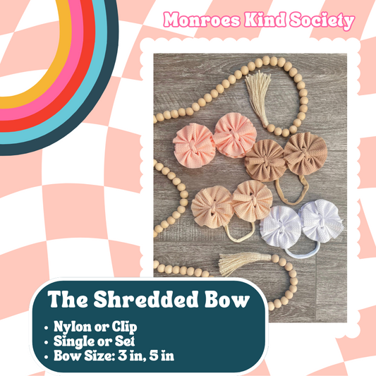 The Shredded Bow