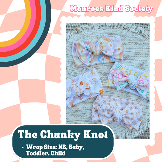 The Chunky Knot