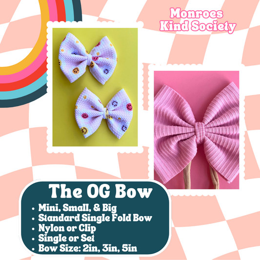 The OG Big Bow